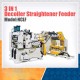 thick metal steel strip servo roller decoiler straightener feeder 3 in 1 machine